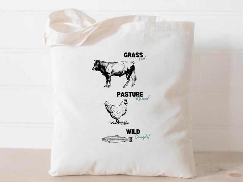 Grass Fed Tote Bag - Eco-Friendly Reusable Grocery & Market Bag