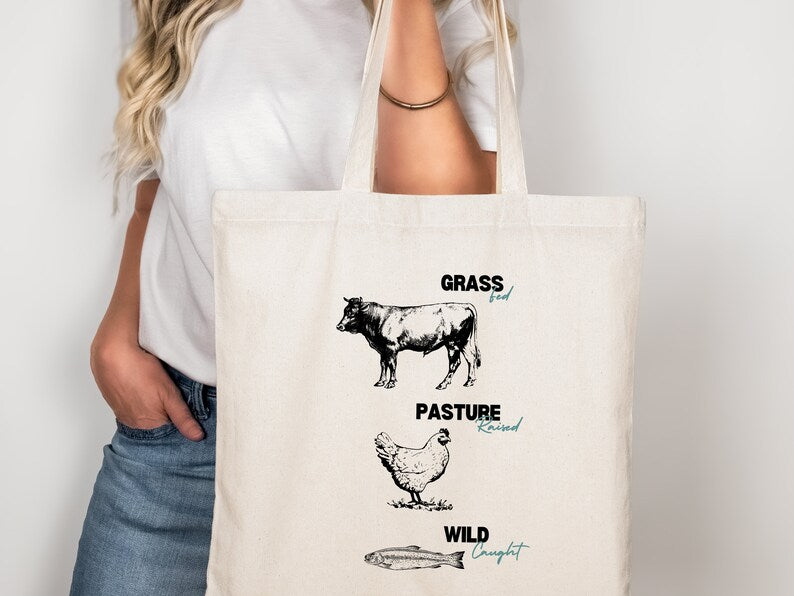 Grass Fed Tote Bag - Eco-Friendly Reusable Grocery & Market Bag