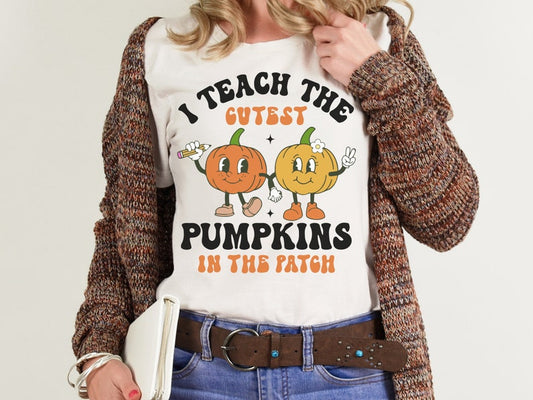 Halloween Teacher Fall Shirt I Teach The Cutest Pumpkins In The Patch